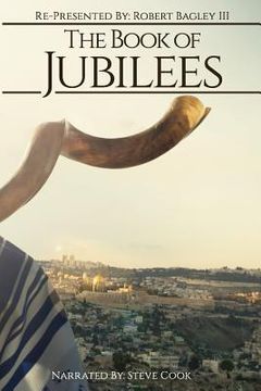 portada The Book of Jubilees: Re-Presented by Robert Bagley III