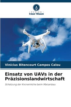 portada Einsatz von UAVs in der Präzisionslandwirtschaft (in German)