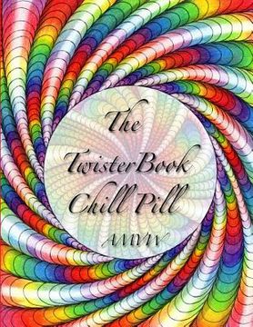 portada The Twister Book Chill Pill (en Inglés)