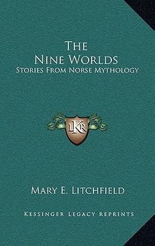 portada the nine worlds: stories from norse mythology (en Inglés)