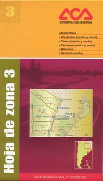 Libro Corrientes Chaco Formosa Misiones Santa Fe Map ACA