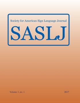portada Society for American Sign Language Journal: Vol. 1, no. 1, (in English)