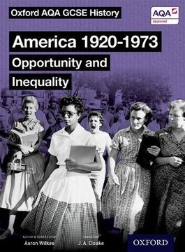 portada Oxford AQA GCSE History: America 1920-1973: Opportunity and Inequality Student Book