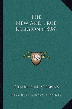 portada the new and true religion (1898) (en Inglés)