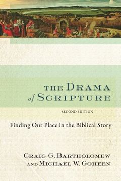portada The Drama of Scripture: Finding Our Place in the Biblical Story (en Inglés)