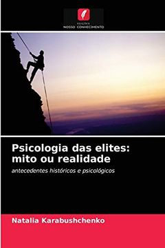 portada Psicologia das Elites: Mito ou Realidade: Antecedentes Históricos e Psicológicos (en Portugués)
