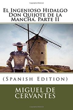 portada El Ingenioso Hidalgo Don Quijote de la Mancha. Parte II (Spanish Edition)
