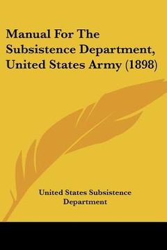 portada manual for the subsistence department, united states army (1898)