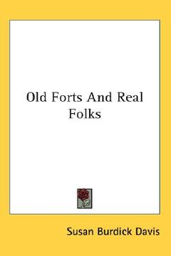portada old forts and real folks (en Inglés)