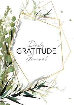 portada Daily Gratitude Journal: (Green Leaves With Callout) a 52-Week Guide to Becoming Grateful 