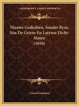 portada Nieuwe Gedichten, Sonder Rym, Naa De Griexe En Latynse Dicht-Maten (1656)