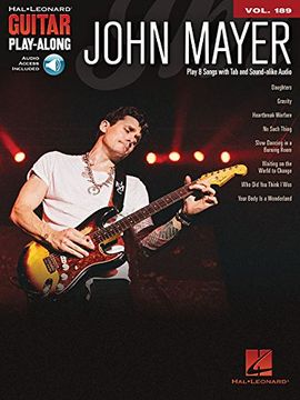portada John Mayer Guitar Play-Along Volume 189 Book/Online Audio (en Inglés)