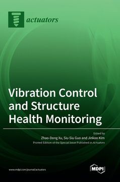 portada Vibration Control and Structure Health Monitoring (en Inglés)