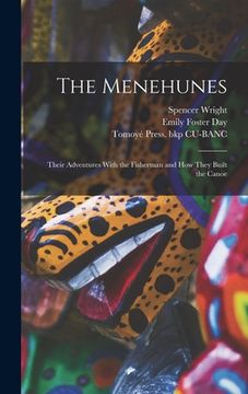 portada The Menehunes; Their Adventures With the Fisherman and how They Built the Canoe