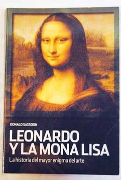 portada Leonardo y la Mona Lisa: la historia del mayor enigma del arte