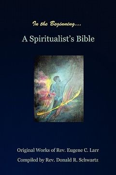 portada in the beginning: a spiritualist's bible (in English)