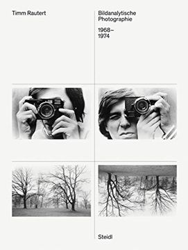 portada Timm Rautert: Bildanalytische Photographie, 1968–1974 (in English)