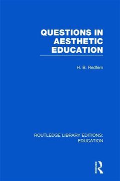 portada Questions in Aesthetic Education (Rle edu k) (en Inglés)