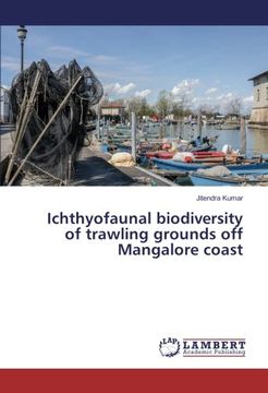 portada Ichthyofaunal biodiversity of trawling grounds off Mangalore coast