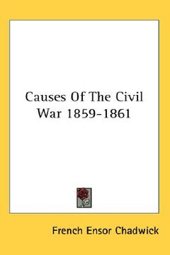 portada causes of the civil war 1859-1861 (en Inglés)