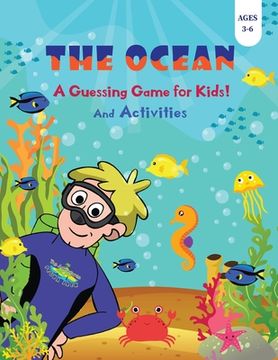 portada The Ocean - A Guessing Game for Kids! (en Inglés)