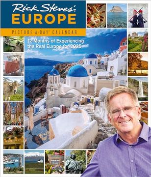 portada Rick Steves' Europe Picture-A-Day Wall Calendar 2025: 12 Months of Experiencing the Real Europe in 2025