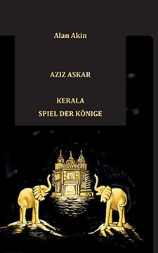 portada Aziz Askar: Kerala Spiel der Könige (en Alemán)
