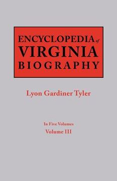 portada encyclopedia of virginia biography. in five volumes. volume iii (en Inglés)