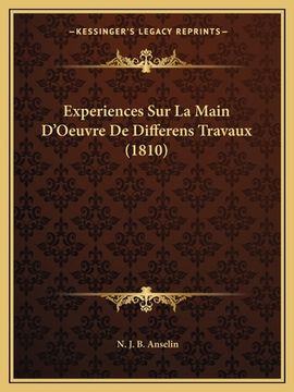 portada Experiences Sur La Main D'Oeuvre De Differens Travaux (1810) (en Francés)