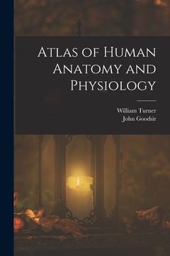 portada Atlas of Human Anatomy and Physiology (in English)