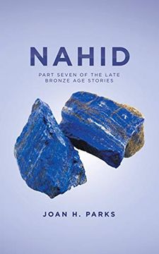 portada Nahid: Part Seven of the Late Bronze age Stories (en Inglés)