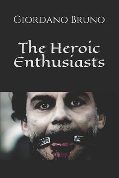 portada The Heroic Enthusiasts (in English)