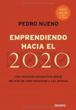 portada Emprendiendo hacia el 2020: Una renovada perspectiva global del arte de crear empresas y sus artistas (MANAGEMENT)