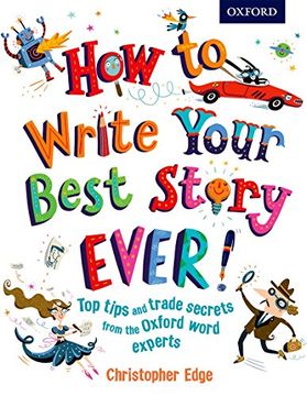 portada How to Write Your Best Story Ever! (in English)