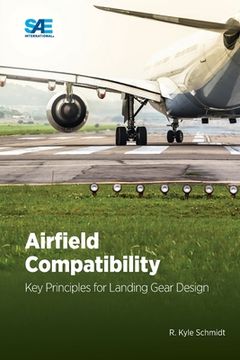 portada Airfield Compatibility: Key Principles for Landing Gear Design (en Inglés)