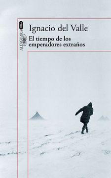 portada Arturo Andrade 2. El Tiempo de los Emperadores Extraños (in Spanish)