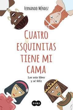 portada Cuatro Esquinitas Tiene mi Cama (in Spanish)
