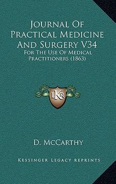 portada journal of practical medicine and surgery v34: for the use of medical practitioners (1863) (en Inglés)
