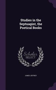 portada Studies in the Septuagint, the Poetical Books (in English)