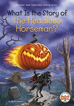 portada What is the Story of the Headless Horseman? (en Inglés)