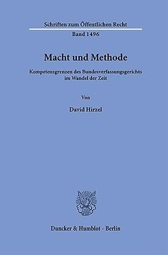 portada Macht Und Methode: Kompetenzgrenzen Des Bundesverfassungsgerichts Im Wandel Der Zeit (in German)