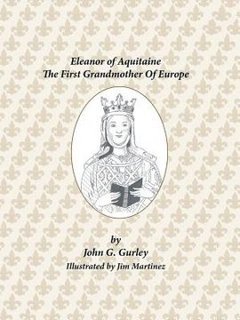 portada Eleanor of Aquitaine: The First Grandmother of Europe (in English)
