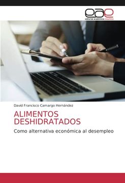 portada Alimentos Deshidratados: Como Alternativa Económica al Desempleo (in Spanish)
