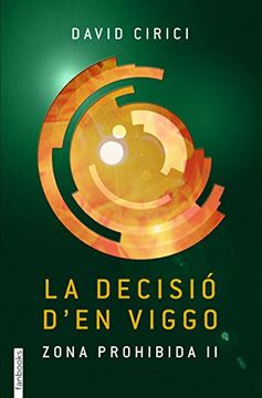 portada La Decisió D'En Viggo: Zona Prohibida 2 (Ficció) (en Catalá)