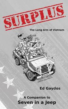 portada Surplus: The Long Arm of Vietnam (en Inglés)