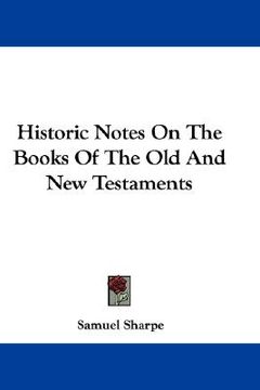 portada historic notes on the books of the old and new testaments