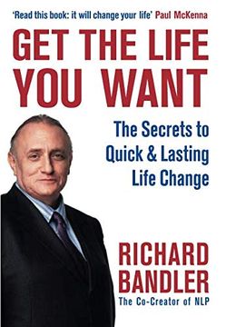 portada Get the Life you Want (in English)