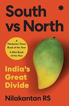 portada South vs North: India? S Great Divide