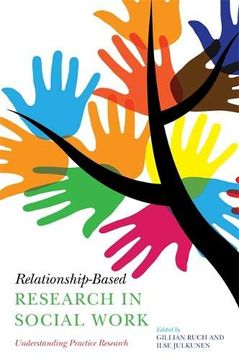 portada Relationship-Based Research in Social Work: Understanding Practice Research (en Inglés)