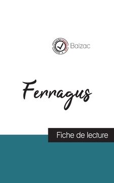 portada Ferragus de Balzac (fiche de lecture et analyse complète de l'oeuvre) (en Francés)